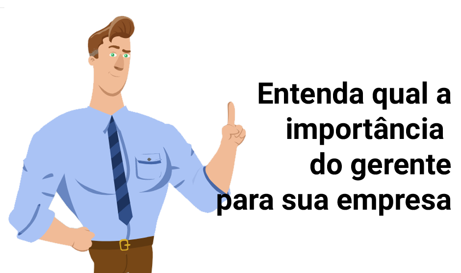 A importância do gerente Blog TaskFly